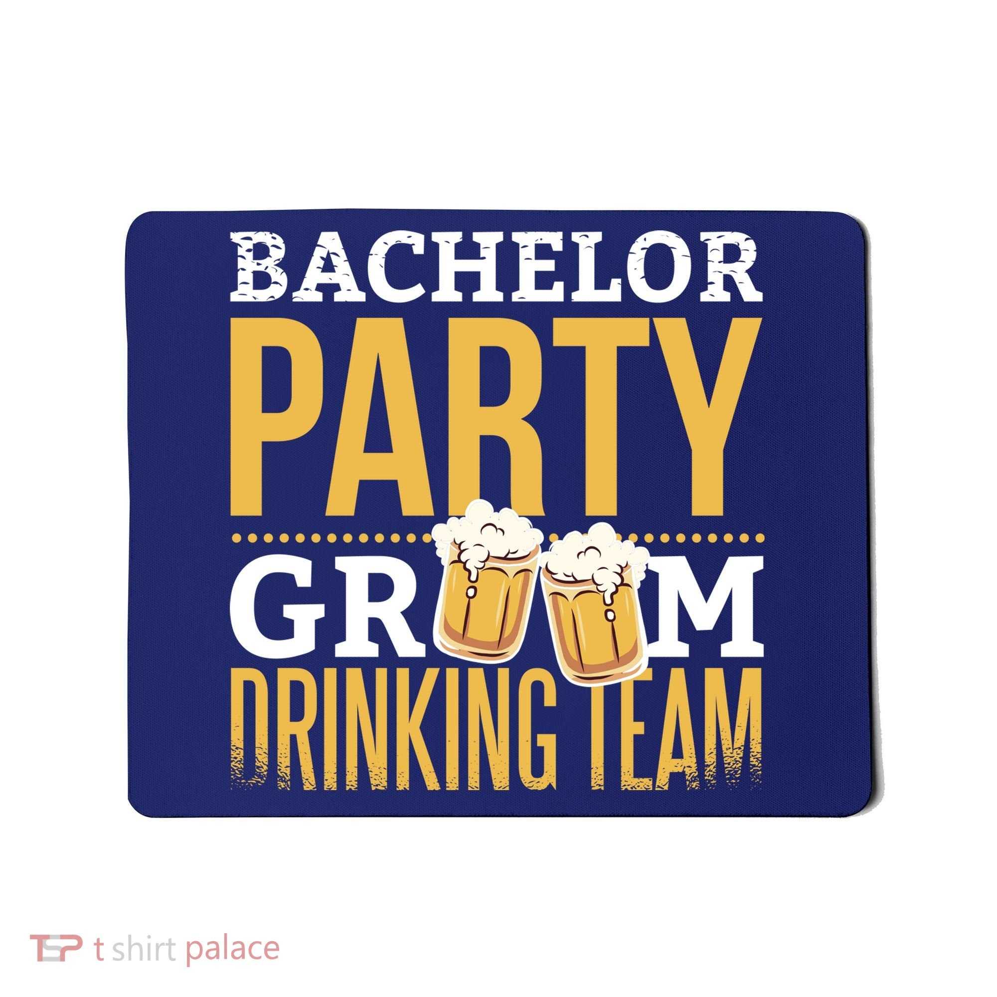 Bachelor Drinking Party Mousepad