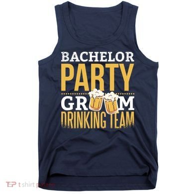 Bachelor Drinking Party Tank Top