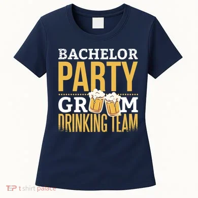 Bachelor Drinking Party Women's T-Shirt