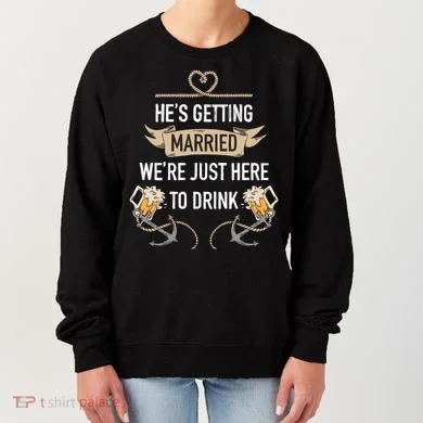 Bachelor Groom Drinking Women's Sweatshirt