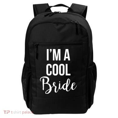 Bachelorette I'm A Cool Bride Backpack