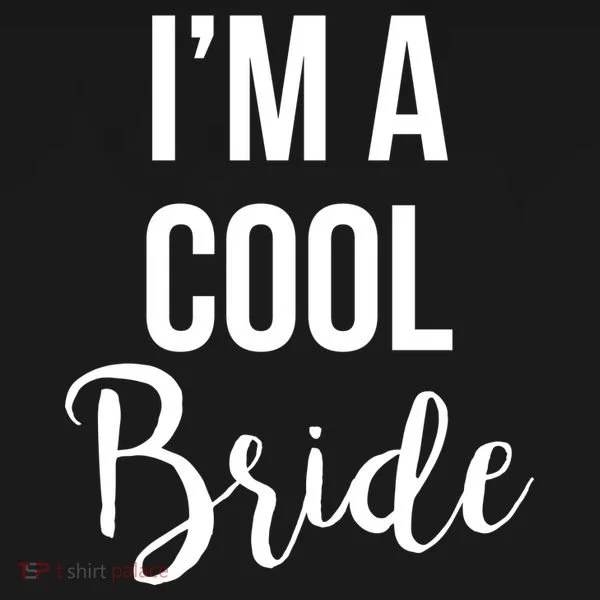 Bachelorette I'm A Cool Bride Bucket Hat
