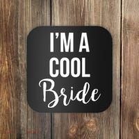 Bachelorette I'm A Cool Bride Coaster thumb 0