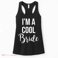Bachelorette I'm A Cool Bride Women's Tank Top thumb 0