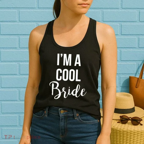 Bachelorette I'm A Cool Bride Women's Tank Top