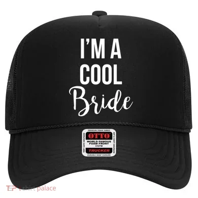 Bachelorette I'm A Cool Bride Hat