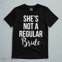 Bachelorette She's Not A Regular Bride T-Shirt thumb 5