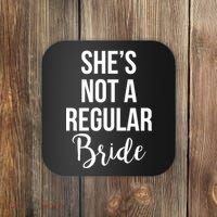 Bachelorette She's Not A Regular Bride Coaster thumb 0
