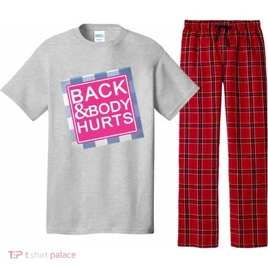 Back & Body Hurts Pajama Set