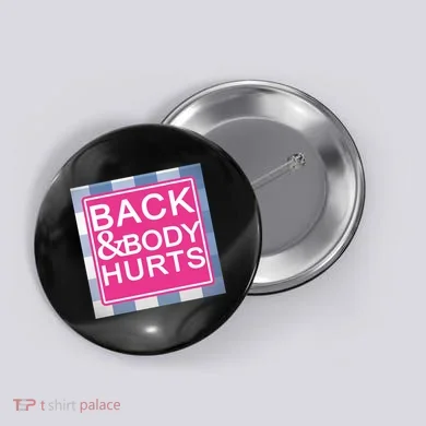Back & Body Hurts Button