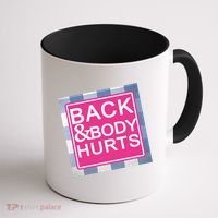 Back & Body Hurts Coffee Mug thumb 1