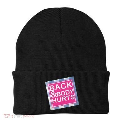 Back & Body Hurts Beanie