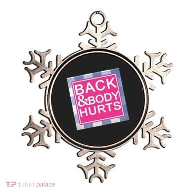 Back & Body Hurts Ornament