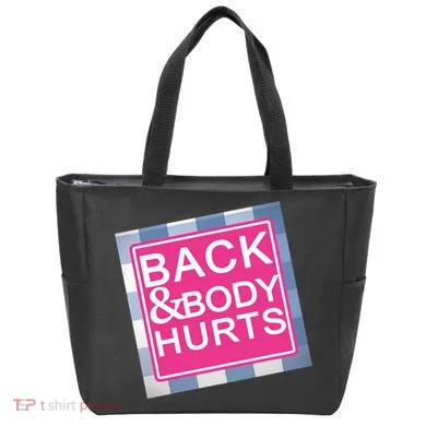 Back & Body Hurts Tote Bag
