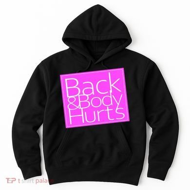 Back & Body Hurts Pink Logo Hoodie