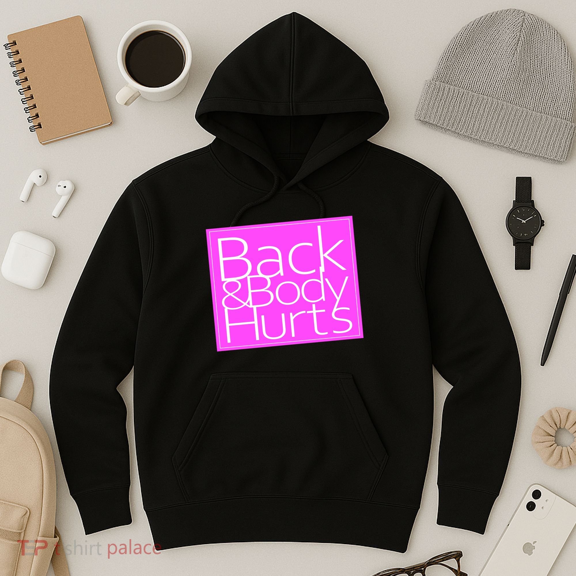 Back & Body Hurts Pink Logo Hoodie