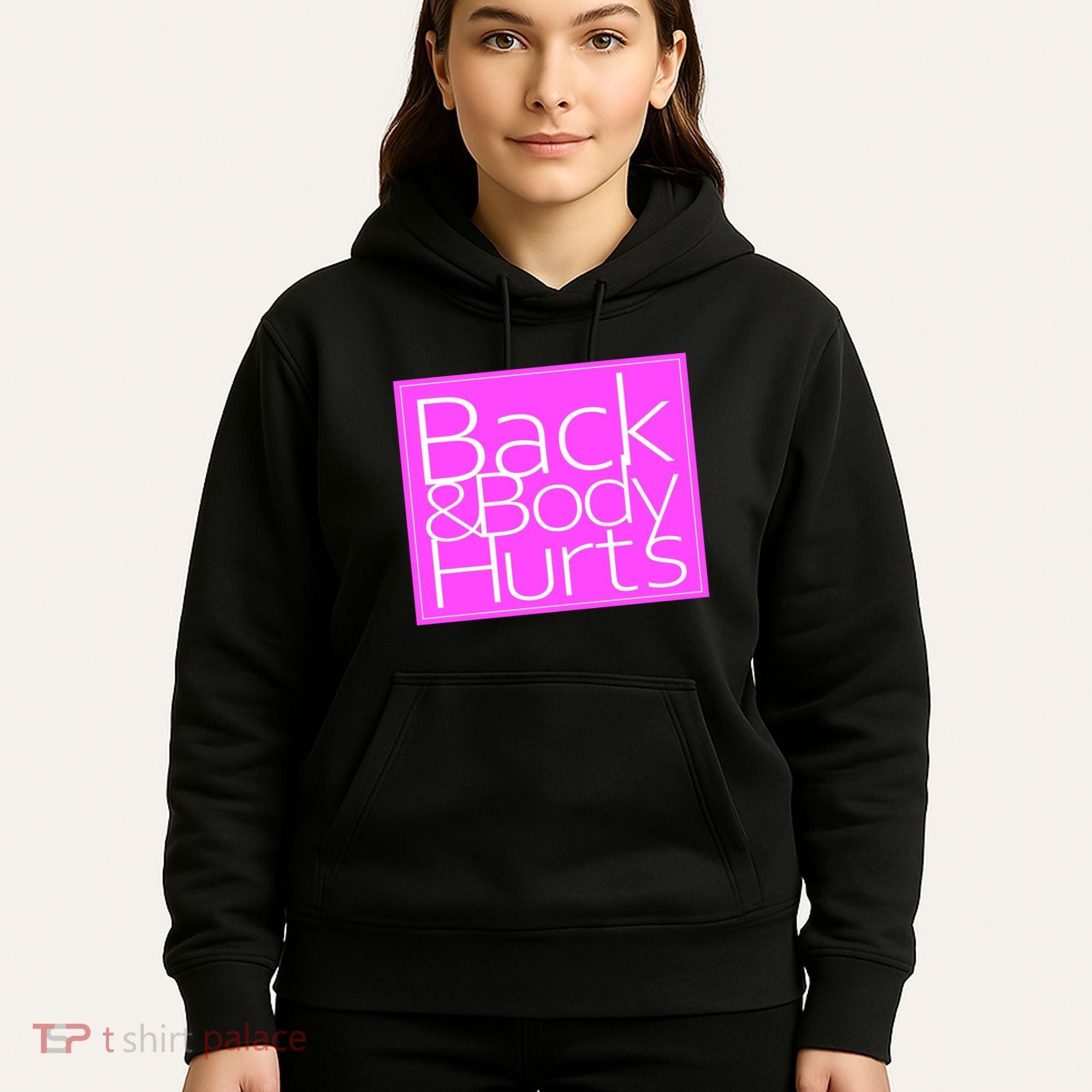 Back & Body Hurts Pink Logo Hoodie