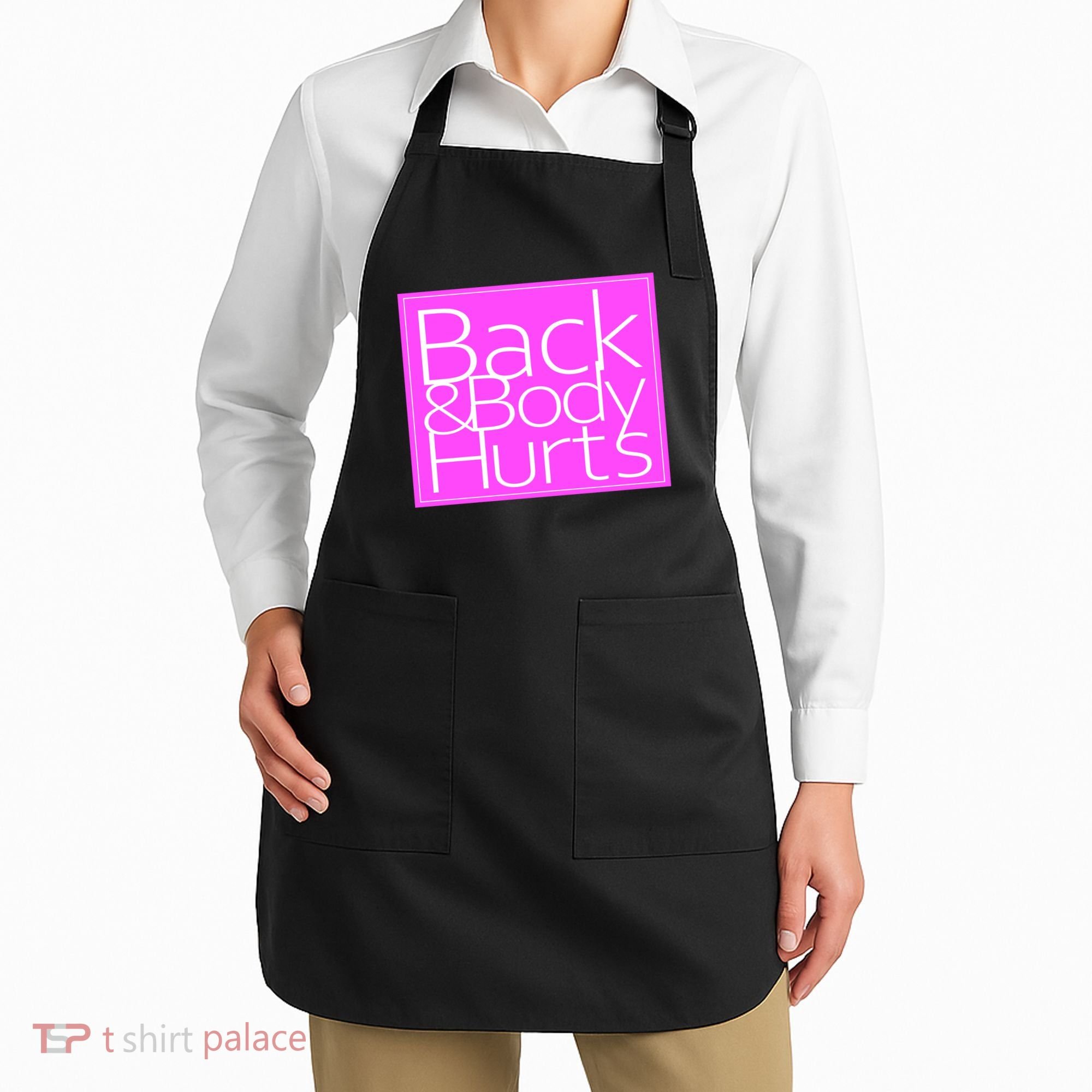 Back & Body Hurts Pink Logo Apron