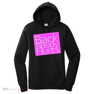 Back & Body Hurts Pink Logo Women's Hoodie