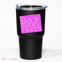 Back & Body Hurts Pink Logo Tumbler thumb 0