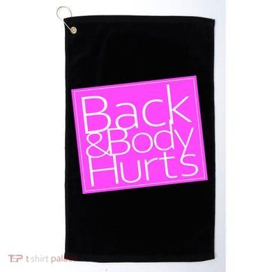 Back & Body Hurts Pink Logo Golf Towel