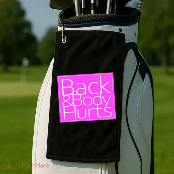 Back & Body Hurts Pink Logo Golf Towel
