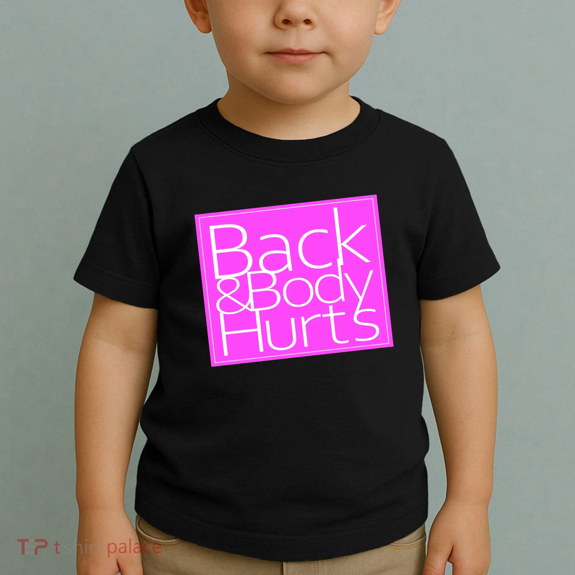 Back & Body Hurts Pink Logo Toddler T-Shirt