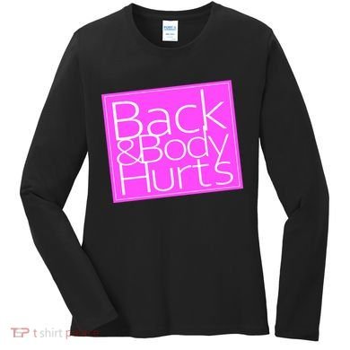 Back & Body Hurts Pink Logo Women's Long Sleeve Shirt