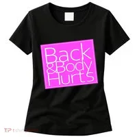 Back & Body Hurts Pink Logo Women's T-Shirt thumb 0