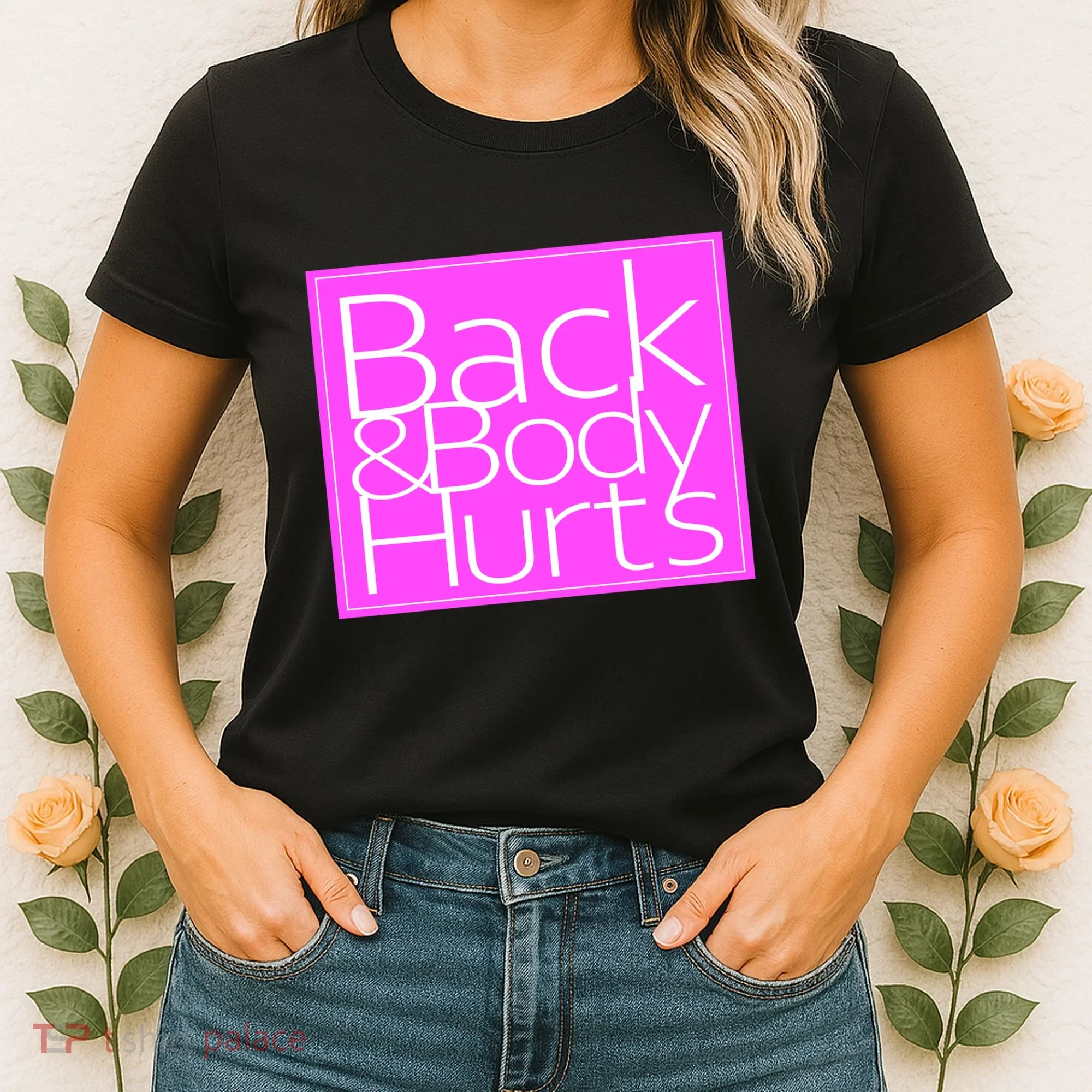 Back & Body Hurts Pink Logo Women's T-Shirt