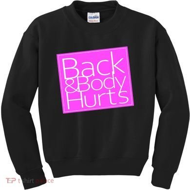 Back & Body Hurts Pink Logo Kids Sweatshirt