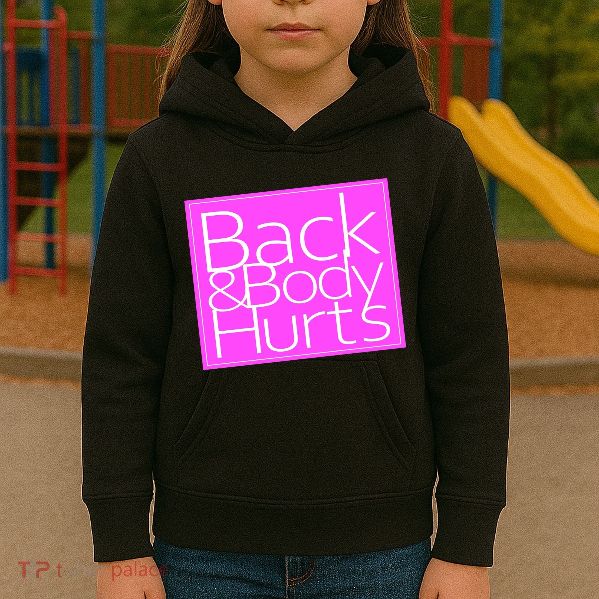 Back & Body Hurts Pink Logo Kids Hoodie