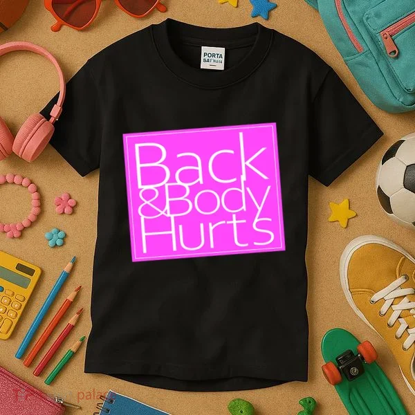 Back & Body Hurts Pink Logo Kids T-Shirt