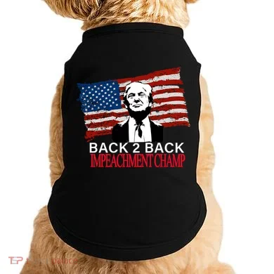 Back 2 Back Impeachment Champ Doggie Tank