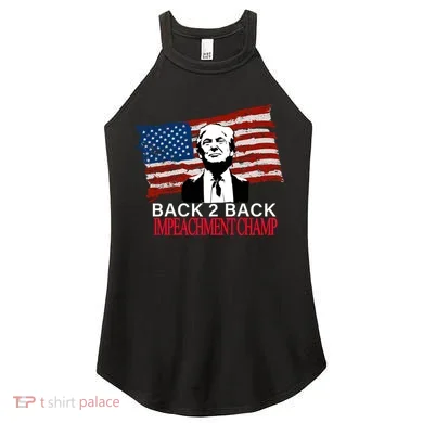 Back 2 Back Impeachment Champ Women's Perfect Tri Rocker Tank