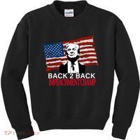 Back 2 Back Impeachment Champ Kids Sweatshirt thumb 0