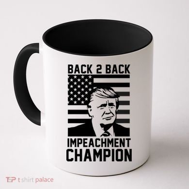 Back 2 Back Impeachment Champion Coffee Mug