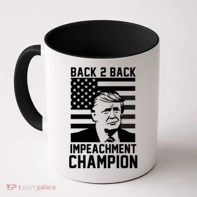 Back 2 Back Impeachment Champion Coffee Mug