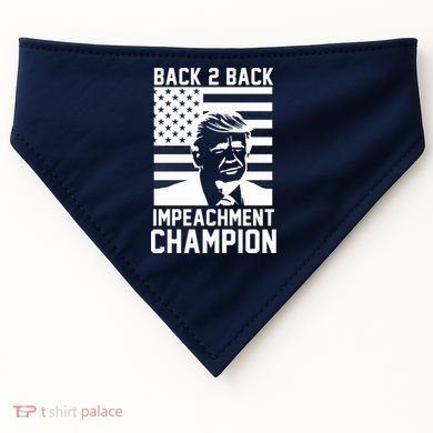 Back 2 Back Impeachment Champion USA-Made Doggie Bandana