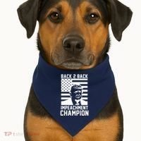 Back 2 Back Impeachment Champion USA-Made Doggie Bandana thumb 1