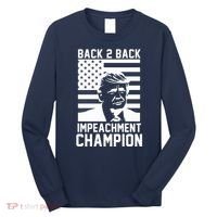 Back 2 Back Impeachment Champion Long Sleeve Shirt thumb 0