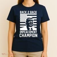 Back 2 Back Impeachment Champion T-Shirt thumb 4