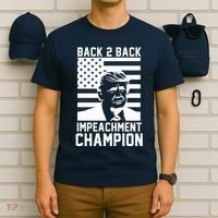 Back 2 Back Impeachment Champion T-Shirt thumb 6