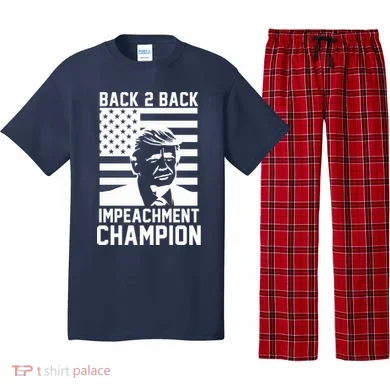 Back 2 Back Impeachment Champion Pajama Set