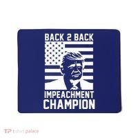 Back 2 Back Impeachment Champion Mousepad thumb 0