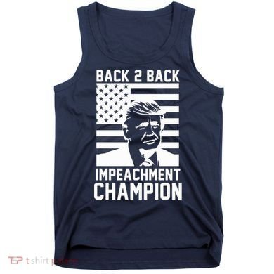 Back 2 Back Impeachment Champion Tank Top