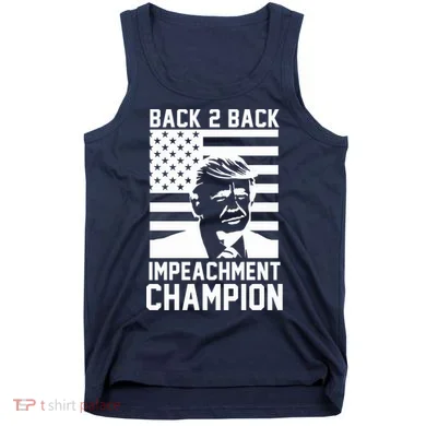 Back 2 Back Impeachment Champion Tank Top
