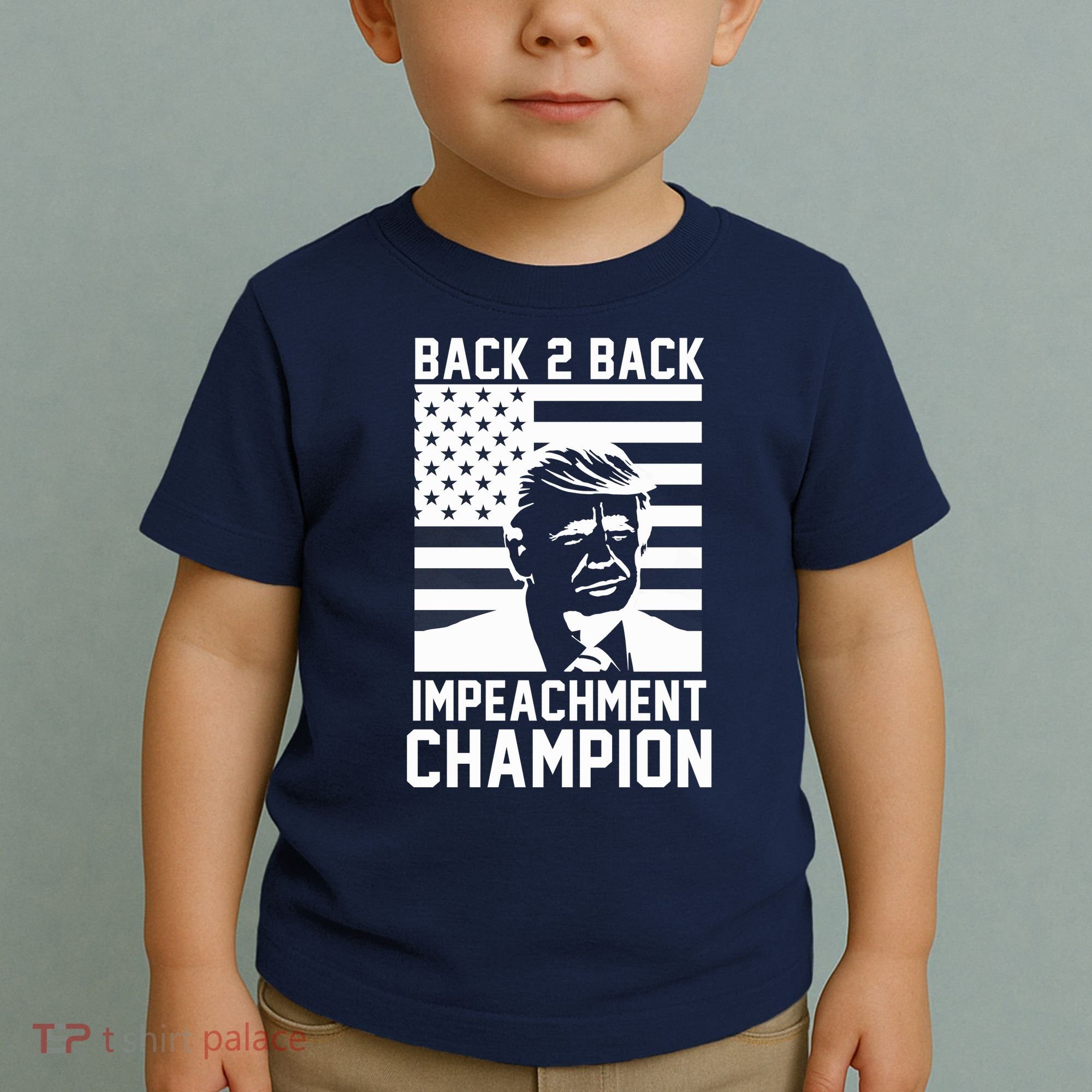 Back 2 Back Impeachment Champion Toddler T-Shirt
