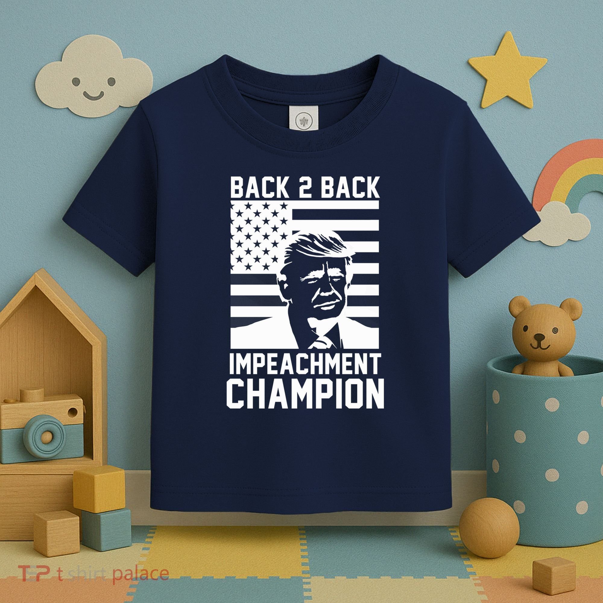 Back 2 Back Impeachment Champion Toddler T-Shirt