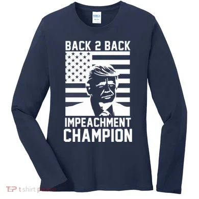Back 2 Back Impeachment Champion Women's Long Sleeve Shirt